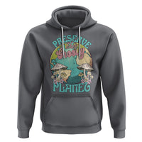 Earth Day Hoodie Preserve This Groovy Planet - Wonder Print Shop