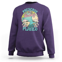 Earth Day Sweatshirt Preserve This Groovy Planet - Wonder Print Shop