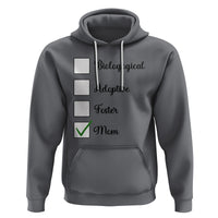 Adoptive Mom Hoodie Biological Adoptive Foster Mom - Wonder Print Shop