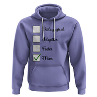 Adoptive Mom Hoodie Biological Adoptive Foster Mom - Wonder Print Shop