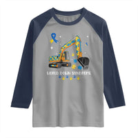 World Down Syndrome Awareness Day Bulldozer Raglan Shirt