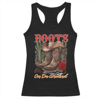 Boots On The Ground Racerback Tank Top Cowgirl Line Dance Western Cowboy