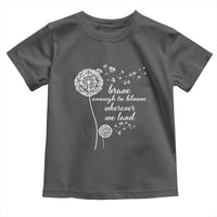 Purple Up For Military Kids Toddler T Shirt Brave Enough To Bloom Wherever We Land Month of Military Child