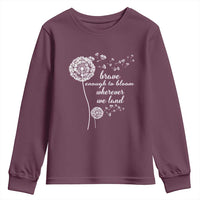 Purple Up For Military Kids Youth Sweatshirt Brave Enough To Bloom Wherever We Land Month of Military Child