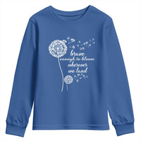 Purple Up For Military Kids Youth Sweatshirt Brave Enough To Bloom Wherever We Land Month of Military Child