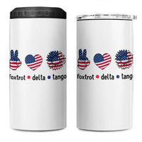 Funny Foxtrots Delta Tangos 4 in 1 Can Cooler Tumbler American Flag Peace Sign Heart Sunflower