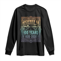 America Highway 66 100 Years Centennial 1926-2026 Long Sleeve Shirt Retro Desert Horizon The Mother Road Colorful Graphic