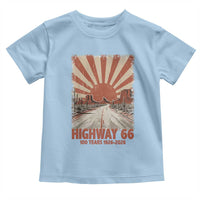 Highway 66 Main Street of America Sunset Horizon Toddler T Shirt Centennial 1926-2026 Retro Desert Sunburst Graphic