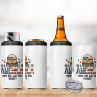Patriotic Bald Eagle 4 in 1 Can Cooler Tumbler How Free Are You Tonight 4th of July