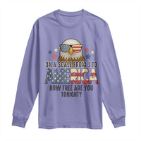 Patriotic Bald Eagle Long Sleeve Shirt How Free Are You Tonight 4th of July