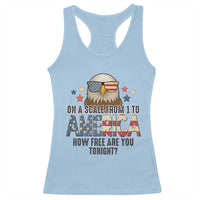 Patriotic Bald Eagle Racerback Tank Top How Free Are You Tonight 4th of July