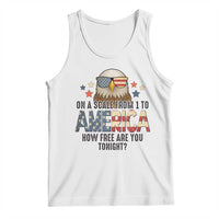 Patriotic Bald Eagle Tank Top How Free Are You Tonight 4th of July