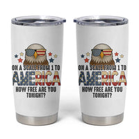 Patriotic Bald Eagle Tumbler Cup How Free Are You Tonight 4th of July