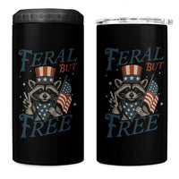 Funny Raccoon Patriotic 4 in 1 Can Cooler Tumbler Feral But Free 4th Of July American Flag