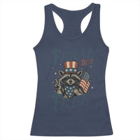 Funny Raccoon Patriotic Racerback Tank Top Feral But Free 4th Of July American Flag