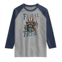 Funny Raccoon Patriotic Raglan Shirt Feral But Free 4th Of July American Flag