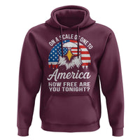 Patriotic Bald Eagle Hoodie On A Scale Of One To America How Free Are You Tonight