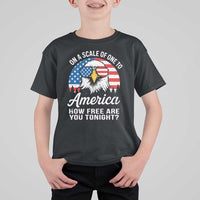 Patriotic Bald Eagle T Shirt For Kid On A Scale Of One To America How Free Are You Tonight