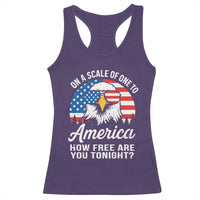 Patriotic Bald Eagle Racerback Tank Top On A Scale Of One To America How Free Are You Tonight