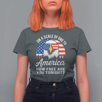 Patriotic Bald Eagle T Shirt For Women On A Scale Of One To America How Free Are You Tonight