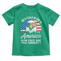 Patriotic Bald Eagle Toddler T Shirt On A Scale Of One To America How Free Are You Tonight