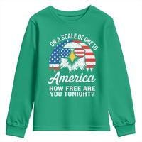 Patriotic Bald Eagle Youth Sweatshirt On A Scale Of One To America How Free Are You Tonight