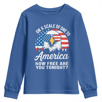 Patriotic Bald Eagle Youth Sweatshirt On A Scale Of One To America How Free Are You Tonight