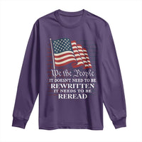 We the People US Flag Long Sleeve Shirt It Needs To Be Reread US Constitution - Wonder Print Shop