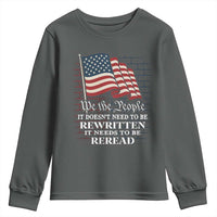 We the People US Flag Youth Sweatshirt It Needs To Be Reread US Constitution - Wonder Print Shop