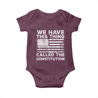 We Have This Thing Called The Constitution Baby Onesie Patriotic American Flag