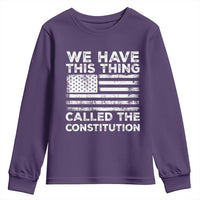 We Have This Thing Called The Constitution Youth Sweatshirt Patriotic American Flag