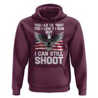 Patriotic Gun Rights Eagle Hoodie Too Old To Fight Too Slow To Run But Can Still Shoot
