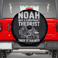 Noah Was a Conspiracy Theorist Spare Tire Cover Then It Rained Funny Biblical Ark Humor