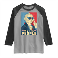 We the People Retro George Washington Raglan Shirt Patriotic American Founding Fathers Peace Sign