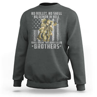 American Veteran Sweatshirt No Bullet No Shell No Demon This Bond Called Brothers Brotherhood - Wonder Print Shop