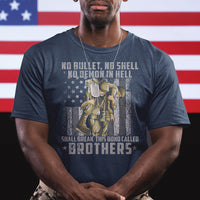 American Veteran T Shirt No Bullet No Shell No Demon This Bond Called Brothers Brotherhood - Wonder Print Shop