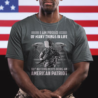 American Veteran T Shirt I Am Proud Of Many Things In Life But Nothing Beats Being An American Patriot - Wonder Print Shop