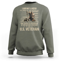American Veteran Sweatshirt I Am Not A Hero Not A Legend US Flag Soldier Combat Boots And Dog Tags - Wonder Print Shop
