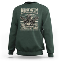 American Patriotic Sweatshirt Today Id Give My Life To Protect My Family From What This Country Has Become - Wonder Print Shop