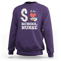 School Nurse Sweatshirt S Is For School Nursing RN Nurse Appreciation - Wonder Print Shop