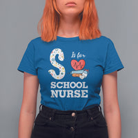 School Nurse T Shirt For Women S Is For School Nursing RN Nurse Appreciation - Wonder Print Shop