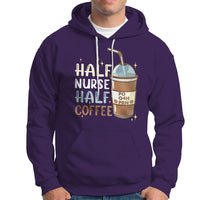 Funny Nurse Hoodie Half Coffee Half Nurse RN LPN Medical Staffs Funny Nurse - Wonder Print Shop