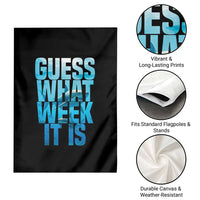 Funny Shark Lover Week Garden Flag Guess What Week It Is Blue Ocean - Wonder Print Shop