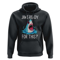 Funny Shark Lover Hoodie Are Jaw Ready For This Ocean Wildlife - Wonder Print Shop