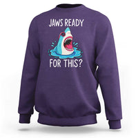 Funny Shark Lover Sweatshirt Are Jaw Ready For This Ocean Wildlife - Wonder Print Shop