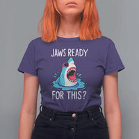 Funny Shark Lover T Shirt For Women Are Jaw Ready For This Ocean Wildlife - Wonder Print Shop