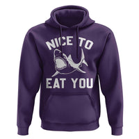 Funny Shark Lover Hoodie Nice To Eat You - Wonder Print Shop