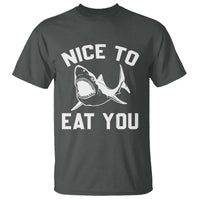 Funny Shark Lover T Shirt Nice To Eat You - Wonder Print Shop