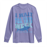 Funny Shark Lover Week Long Sleeve Shirt I Wait All Year For This Week Ocean - Wonder Print Shop