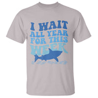 Funny Shark Lover Week T Shirt I Wait All Year For This Week Ocean - Wonder Print Shop